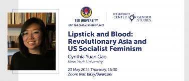 "Lipstick and Blood: Revolutionary Asia and US Socialist Feminism" with Cynthia Yuan Gao